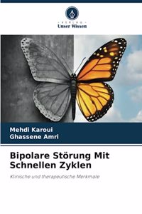 Bipolare Störung Mit Schnellen Zyklen