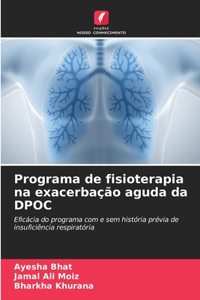 Programa de fisioterapia na exacerbação aguda da DPOC