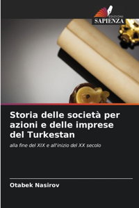 Storia delle società per azioni e delle imprese del Turkestan
