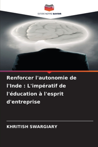 Renforcer l'autonomie de l'Inde