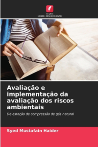 Avaliação e implementação da avaliação dos riscos ambientais