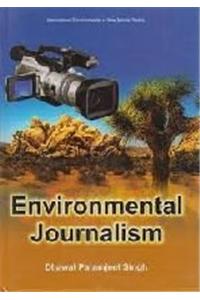 International Encyclopaedia Of New Media : Environmental Journalism