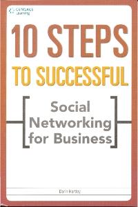 10 Steps To Successful Social Networking For Business