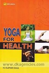 Yoga For Health