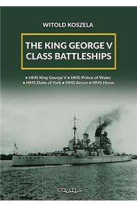 The King George V Class Battleships