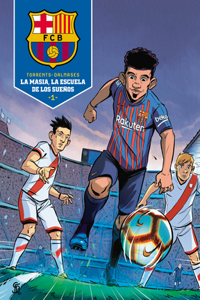 Masia, La Escuela de Los Sueños / La Masia, School of Dreams