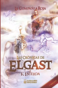 I. Las Cronicas de Elgast