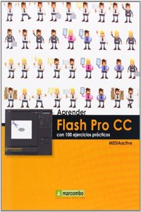 Aprender Flash Pro CC con 100 ejercicios practicos