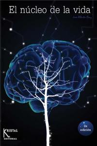 El Nucleo de La Vida