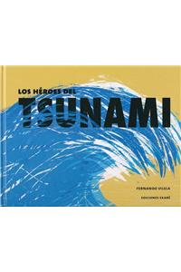 Los Heroes del Tsunami