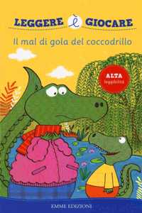 Il mal di gola del coccodrillo