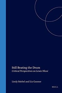 Still Beating the Drum: Critical Perspectives on Lewis Nkosi: 81 (Cross/Cultures)