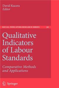 Qualitative Indicators of Labour Standards