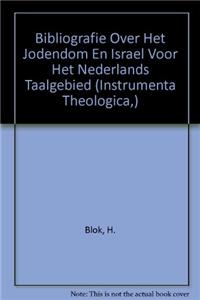 Bibliografie Over Het Jodendom en Israel Voor Het Nederlandse Taalgebied