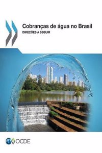 COBRAN AS DE  GUA NO BRASIL : DIRE  ES A