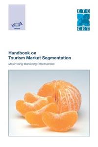 Handbook on Tourism Market Segmentation