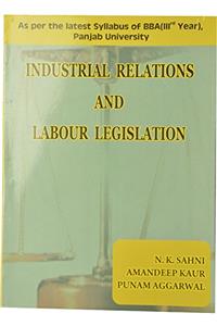 Industrial Relations and Labour Legislation