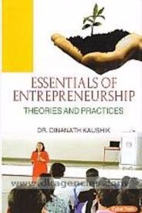 Essentials Of Entrepreneurshp Theories And Practices