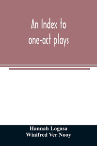 index to one-act plays