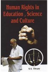 Human Rights In Education, Science And Culture