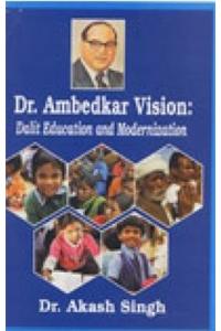 Dr Ambedkar Vision: Dalit Education and Modernization