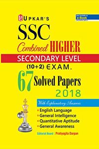 SSC Combined HIGHER SECONDARY LEVEL (10+2) Exam 67 Solved Papers 2018