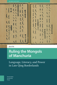 Ruling the Mongols of Manchuria