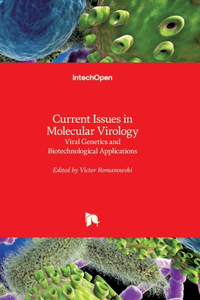 Current Issues in Molecular Virology