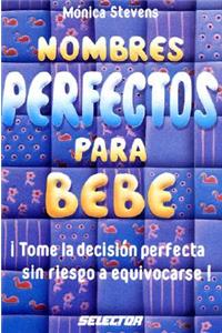Nombres Perfectos Para Bebe