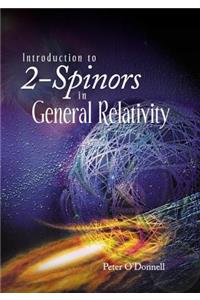 Introduction to 2-Spinors in General Relativity