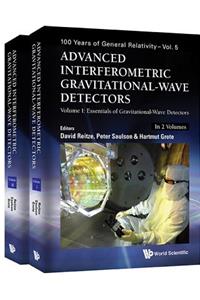 Advanced Interferometric Gravitational-Wave Detectors (in 2 Volumes)