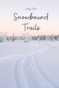Snowbound Trails