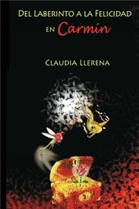 Del Laberinto a La Felicidad