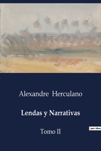 Lendas y Narrativas