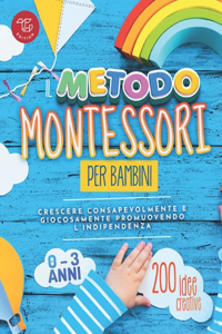 Metodo Montessori per Bambini da 0 a 3 anni