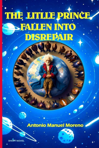 Little Prince fallen into disrepair