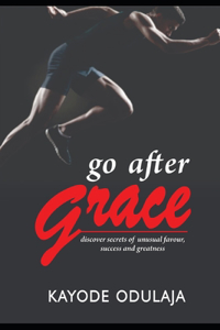 Go After Grace