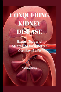 Conquering Kidney Disease