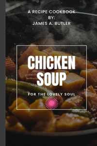 Chicken Soup for the Lovely Soul Cookbook