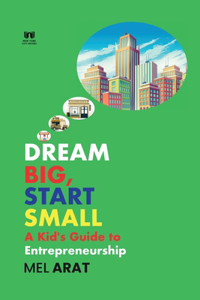 Dream Big, Start Small