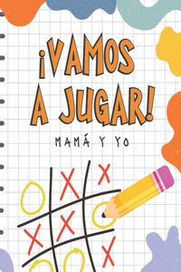 Vamos a Jugar. Mamá y Yo