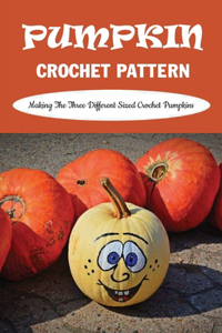 Pumpkin Crochet Pattern