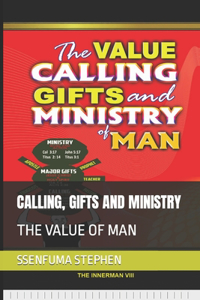 Calling, Gifts and Ministry