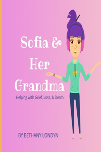 Sofia & Her Grandma
