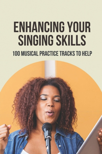 Enhancing Your Singing Skills