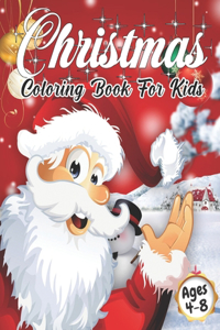 Christmas Coloring Book for Kids Ages 4-8