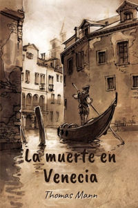 La Muerte En Venecia