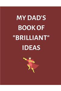 My Dad's Book of 'Brilliant' Ideas