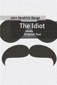 The Idiot