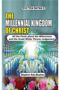 Millennial Kingdom of Christ